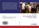 Bovine Subclinical Mastitis - Md. Amirul Hasan and Md. Shamim Ahasan