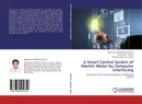 A Smart Control System of Electric Motor by Computer Interfacing - Mohammad Mahbubur Rahman,Afaz Uddin Ahmed and Mohammad Faruk Ul Alam