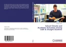 School Climate and Academic Outcomes among LGBT & Straight Students - Thomas Clarke