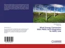 Wind Energy Conversion With PMSG And Integration To HVDC Link - Narendra Kumar M. and Kuldip Singh