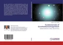 Fundamentals of Gravitoelectromagnetism - Rakesh Kumar Pandey