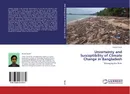 Uncertainty and Susceptibility of Climate Change in Bangladesh - Sezan Tanvir