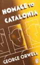 Homage to Catalonia - George Orwell
