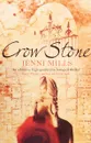 Crow Stone  (B) - Mills, Jenni