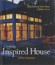 Creating the Inspired House - Connell,J.