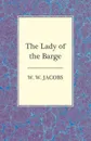 The Lady of the Barge - W. W. Jacobs