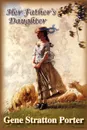 Her Father's Daughter - Gene Stratton Porter