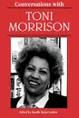 Conversations with Toni Morrison - Toni Morrison