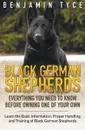 Black German Shepherds. Everything You Need To Know Before Owning One of Your Own: Black German Shepherds: Everything You Need To Know Before Owning One of Your Own - Benjamin Tyce