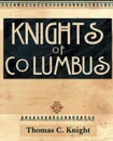 Knights of Columbus (1920) - Thomas C. Knight