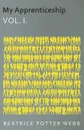 My Apprenticeship Vol. I. - Beatrice Potter Webb
