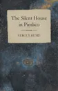 The Silent House in Pimlico - Fergus Hume