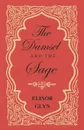 The Damsel and the Sage - Elinor Glyn