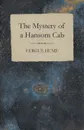 The Mystery of a Hansom Cab - Fergus Hume