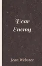Dear Enemy - Jean Webster