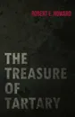 The Treasure of Tartary - Robert E. Howard