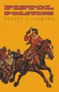 Pistol Politics - Robert E. Howard