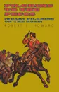 Pilgrims to the Pecos (Weary Pilgrims on the Road) - Robert E. Howard