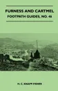 Furness and Cartmel - Footpath Guide - H. C. Knapp-Fisher