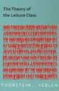 The Theory of the Leisure Class - Thorstein Veblen