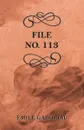 File No. 113 - Émile Gaboriau