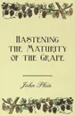 Hastening the Maturity of the Grape - John Phin, William Chamberlain Strong