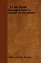 Thy Son Liveth, Messages from a Soldier to His Mother - Grace Duffie Boylan
