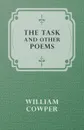The Task and Other Poems - William Cowper
