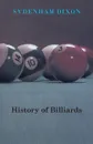 History of Billiards - Sydenham Dixon