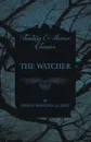The Watcher - Joseph Sheridan Le Fanu