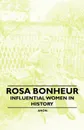 Rosa Bonheur - Influential Women in History - Anon