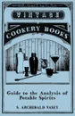 Guide to the Analysis of Potable Spirits - S. Archibald Vasey