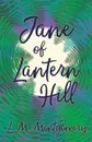 Jane of Lantern Hill - Lucy Maud Montgomery