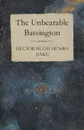 The Unbearable Bassington - Hector Hugh Munro (Saki)