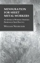 Mensuration for Sheet Metal Workers - As Applied in Working Ordinary Problems in Shop Practice - William Neubecker