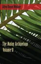 The Malay Archipelago, Volume 2. - Alfred Russel Wallace
