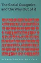 The Social Quagmire and the Way Out of it - Alfred Russel Wallace