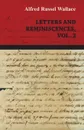 Alfred Russel Wallace. Letters and Reminiscences, Vol. 2 - Alfred Russel Wallace
