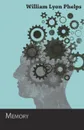Memory - An Essay by William Lyon Phelps - William Lyon Phelps