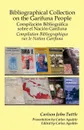 Bibliographical Collection on the Garifuna People - Carlson John Tuttle