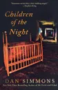 CHILDREN OF THE NIGHT - DAN SIMMONS