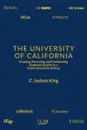 The University of California. Creating, Nurturing, and Maintaining Academic Quality in a Public-University Setting - C. Judson King