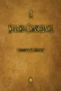 A Seared Conscience - Charles  G. Finney