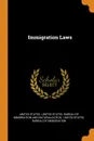 Immigration Laws - United States