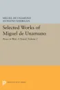 Selected Works of Miguel de Unamuno, Volume 1. Peace in War: A Novel - Miguel de Unamuno
