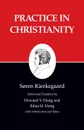 Kierkegaard's Writings, XX, Volume 20. Practice in Christianity - Søren Kierkegaard