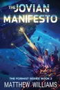 The Jovian Manifesto - Williams S Matthew