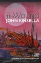 The Wound - John Kinsella