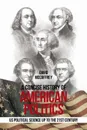 A Concise History of                 American Politics. U S Political Science up to the 21St Century - David McCaffrey