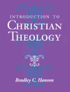 Introduction to Christian Theology - Bradley C. Hanson